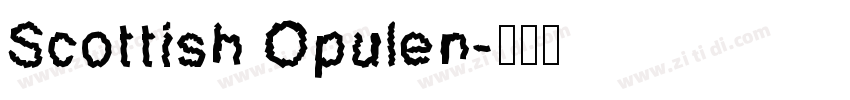 Scottish Opulen字体转换